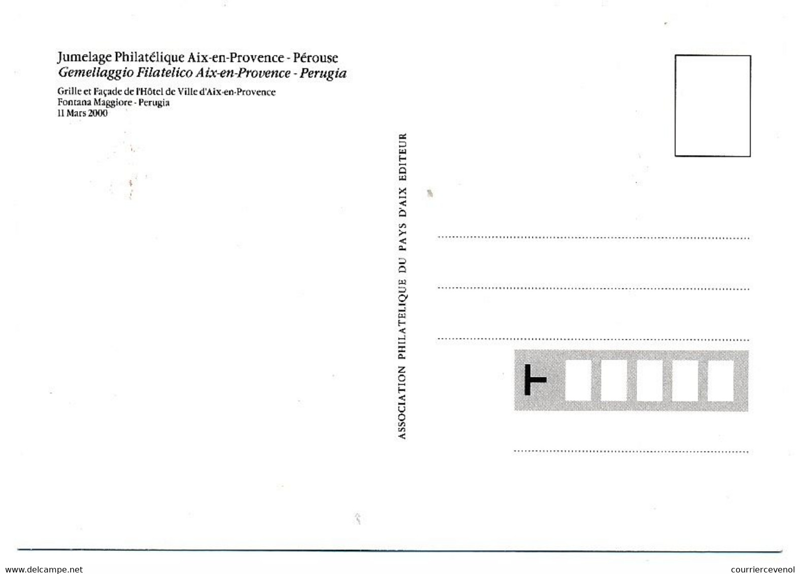 FRANCE - Carte Phil - 0,46e/3,00F Obl Temp. Jumelage Philatélique Aix En Provence - Pérouse - 11 Mars 2000 - Storia Postale