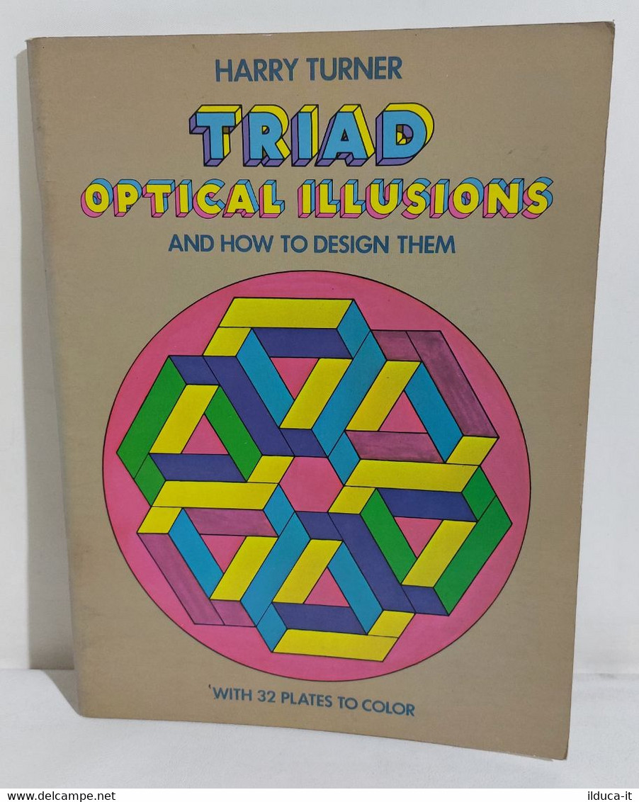I107283 Harry Turner - Triad Optical Illusions And How To Design Them - Fine Arts