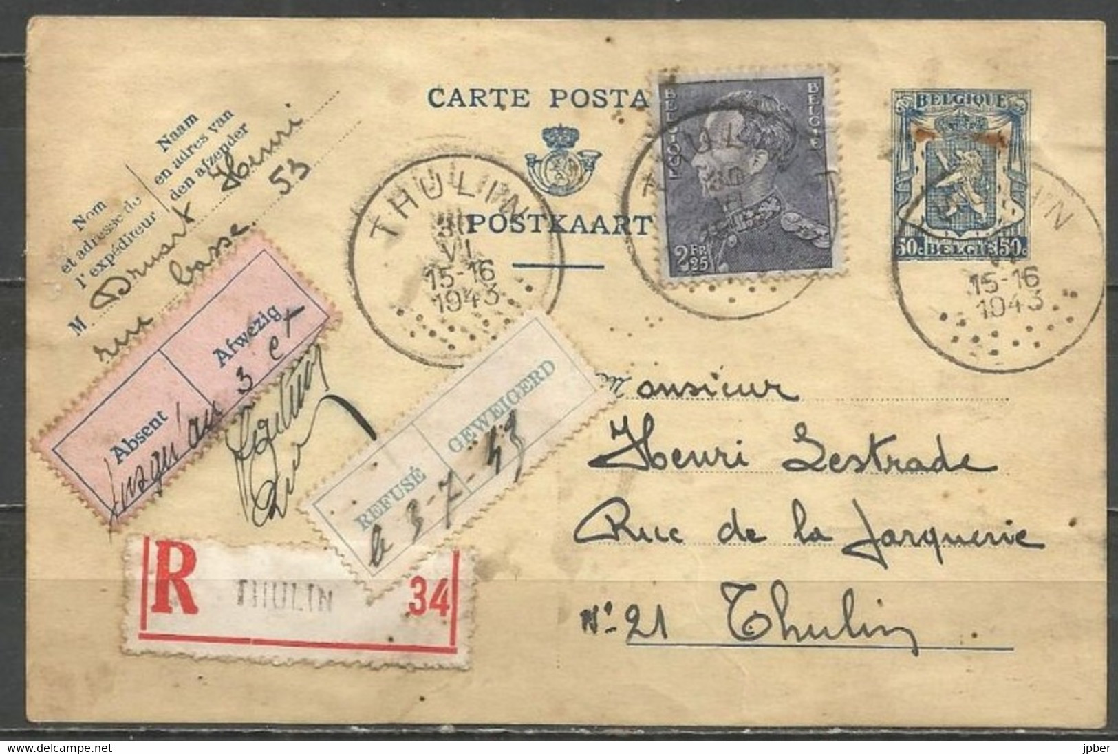 Belgique - Léopold III Poortman N°529 Sur Entier Postal En Recommandé Avec "absent" Et "refusé" De THULIN Du 30-6-43 - 1936-1951 Poortman