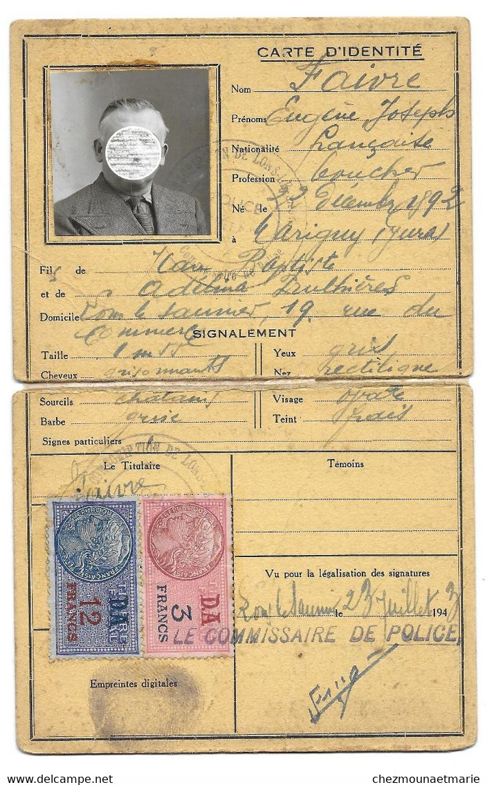 1943 LONS LE SAUNIER FAIVRE EUGENE NE A MARIGNY EN 1892 BOUCHER - CARTE IDENTITE - Historical Documents