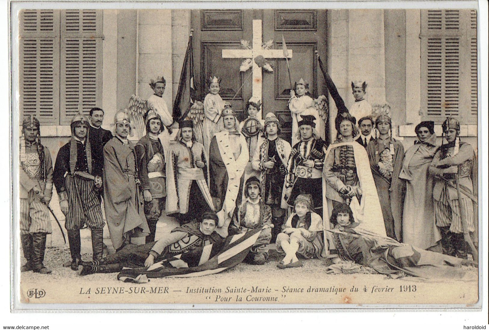 CPA 83 - LA SEYNE SUR MER - INSTITUTION SAINTE MARIE - SEANCE DRAMATIQUE 4 FEVRIER 1913 "POUR LA COURONNE" - La Seyne-sur-Mer