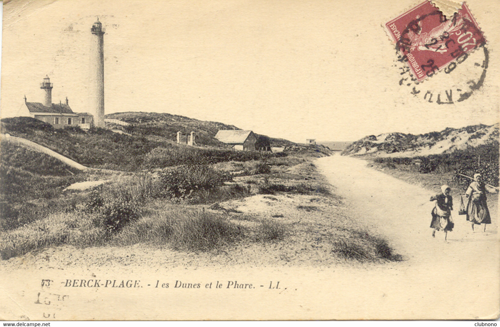 CPA - BERCK PLAGE - LES DUNES ET LE PHARE - Berck