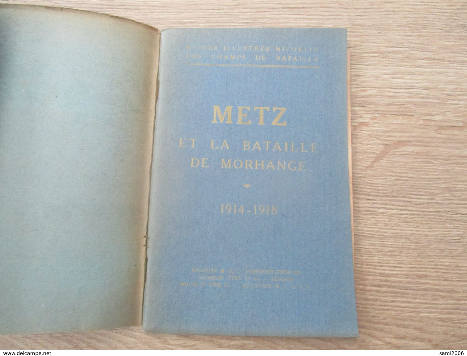 GUIDE ILLUSTRE MICHELIN CHAMPS DE BATAILLE ( 1914-18 ) 57 METZ BATAILLE DE MORHANGE - Michelin (guides)