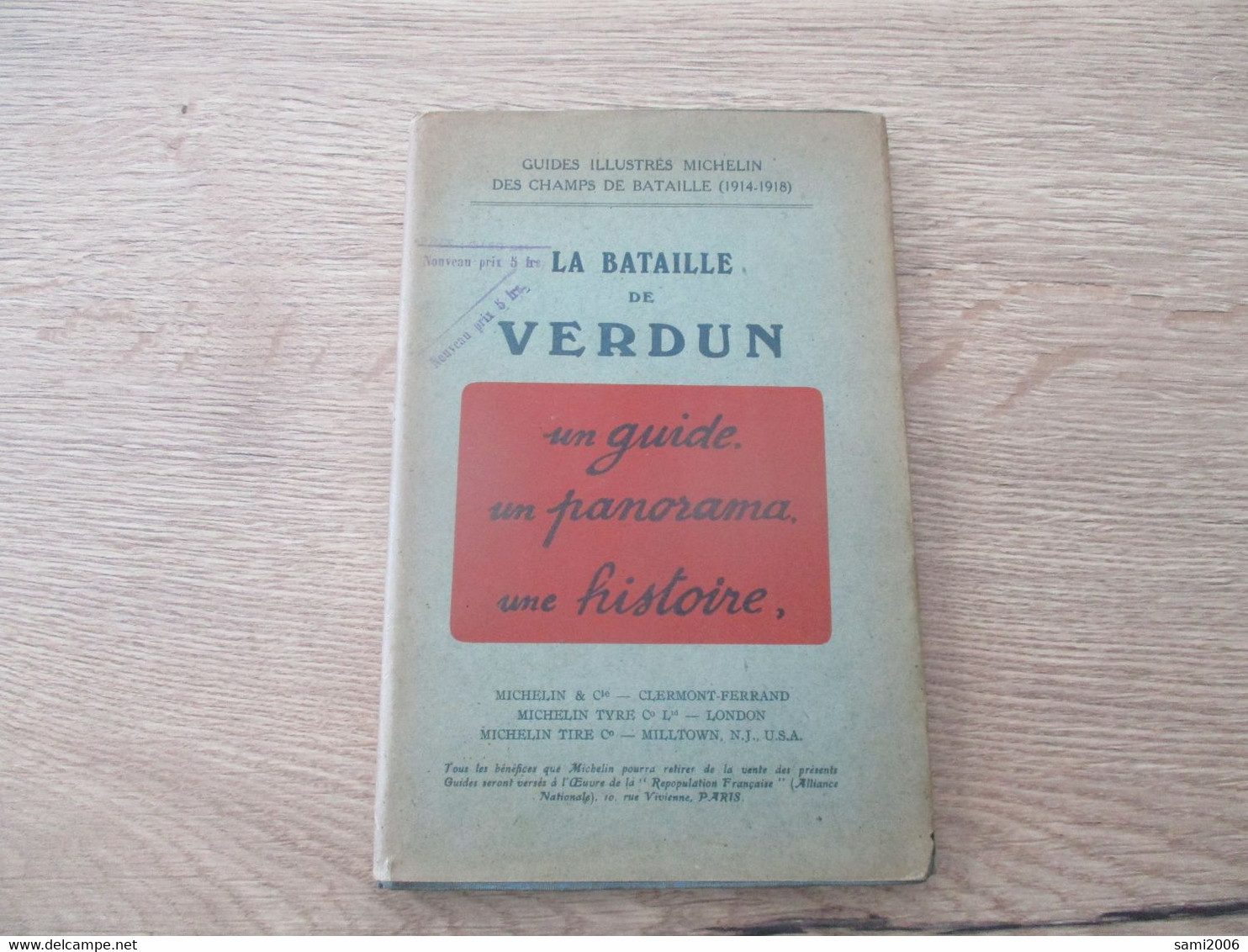 GUIDE ILLUSTRE MICHELIN CHAMPS DE BATAILLE ( 1914-18 ) 55 LA BATAILLE DE VERDUN - Michelin (guides)