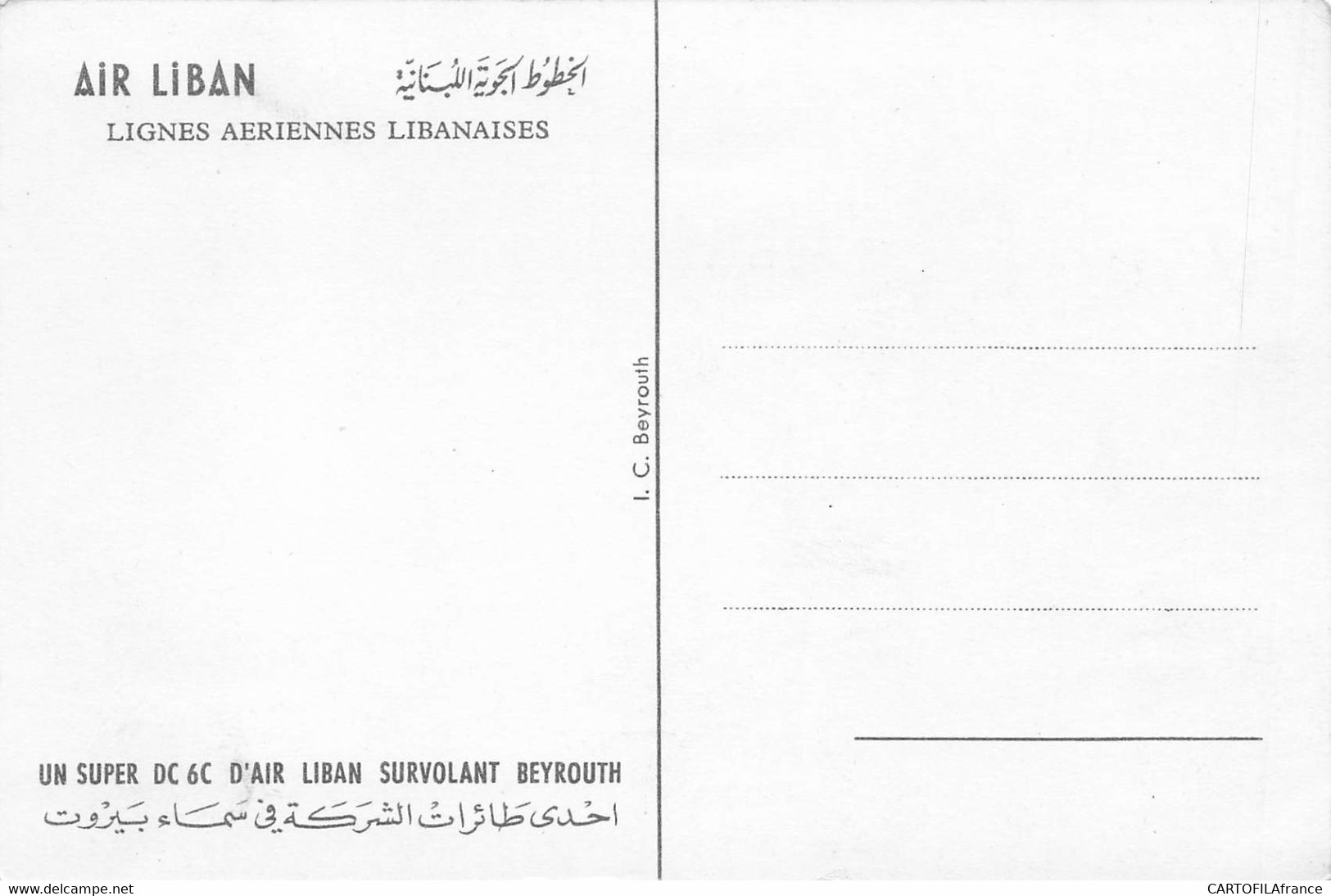 LIBAN Lebanon  AIR LIBAN Un Super DC 6C Survolant Beyrouth Lignes Aériennes Libanaises - Libanon