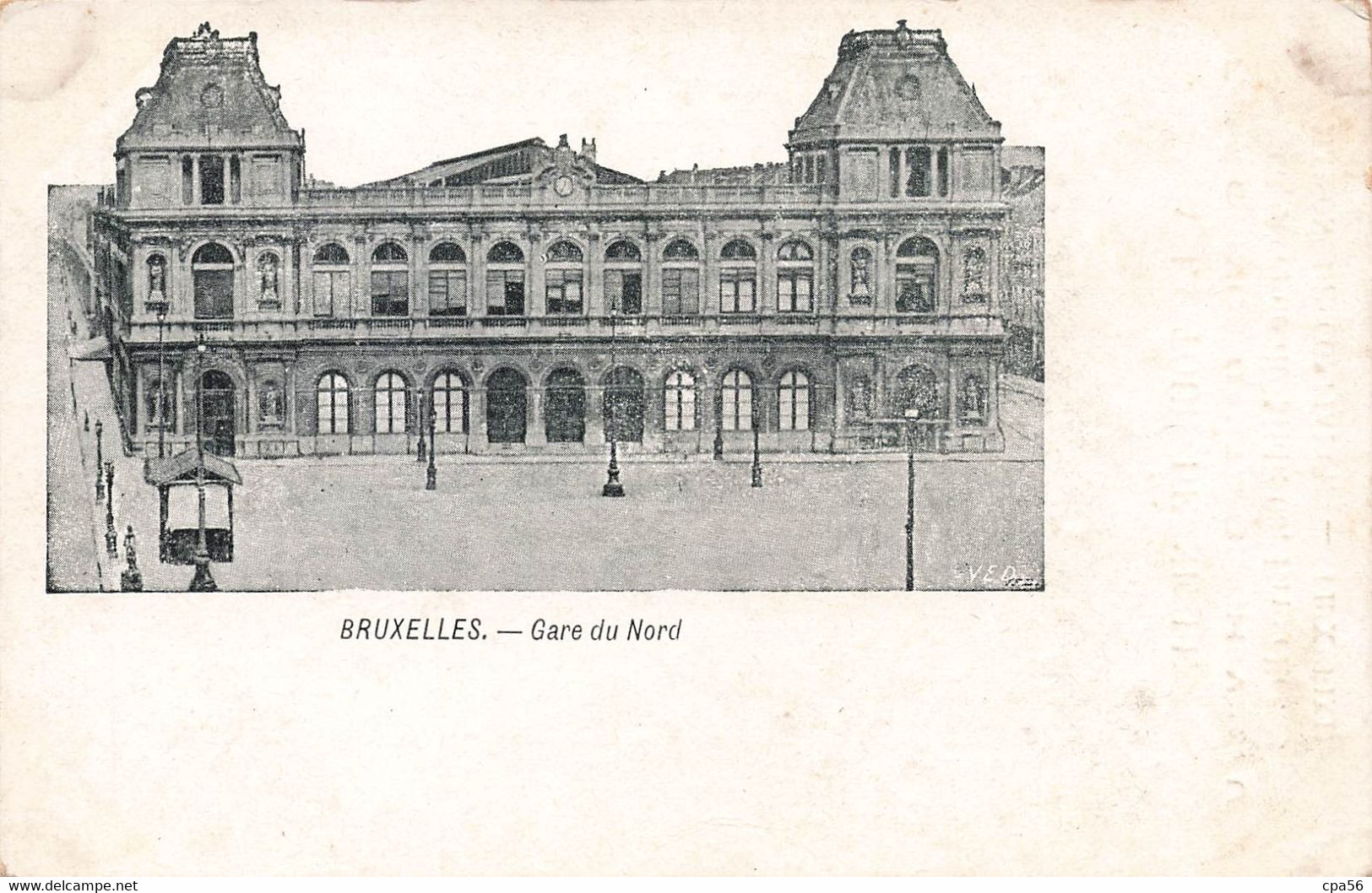 Gare Du Nord - BRUXELLES - Carte Précurseur 1900 - Au Dos Pub TOUR De NESLES - Fabrique De GANTS -  VENTE DIRECTE X - Spoorwegen, Stations