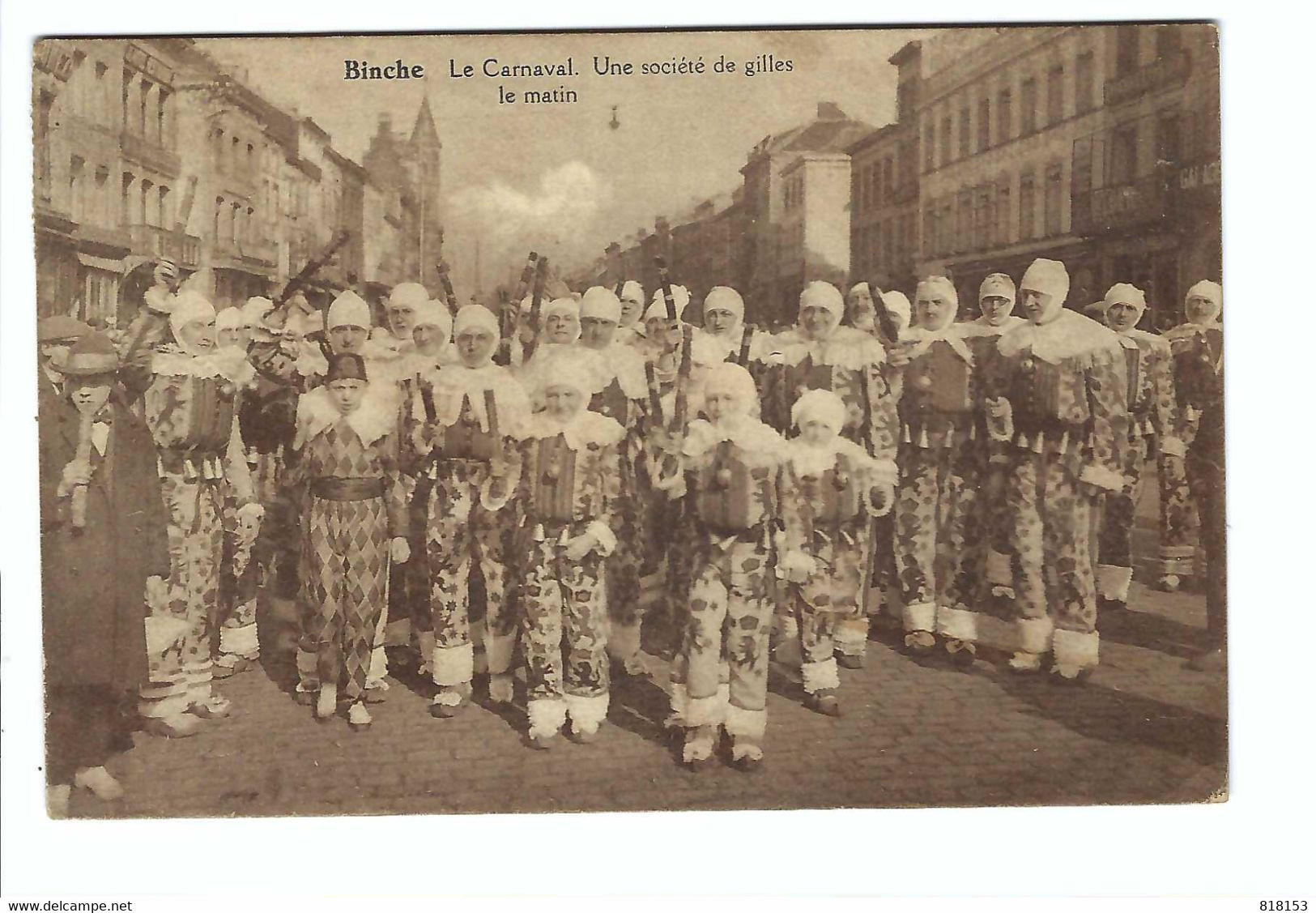 Binche  Le Carnaval .  Une Société Du Gilles Le Matin - Binche