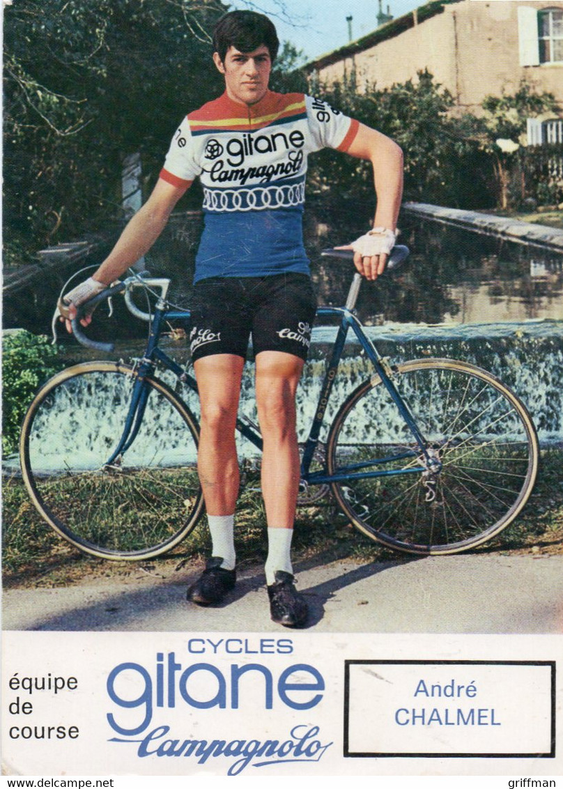 COUREUR CYCLISTE ANDRE CHALMEL CYCLES GITANE CAMPAGNOLO TBE - Ciclismo