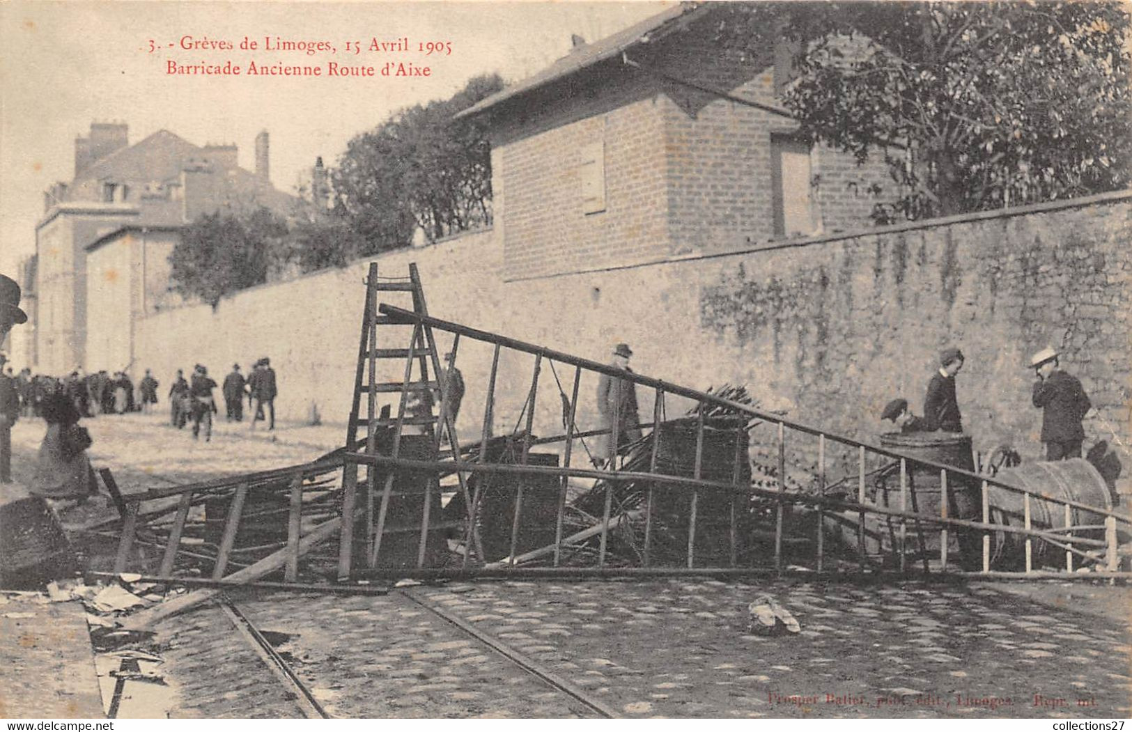 87-LIMOGES-GREVES DU 15 AVRIL 1905, BARRICADE ANCIENNE ROUTE D'AIXE - Limoges