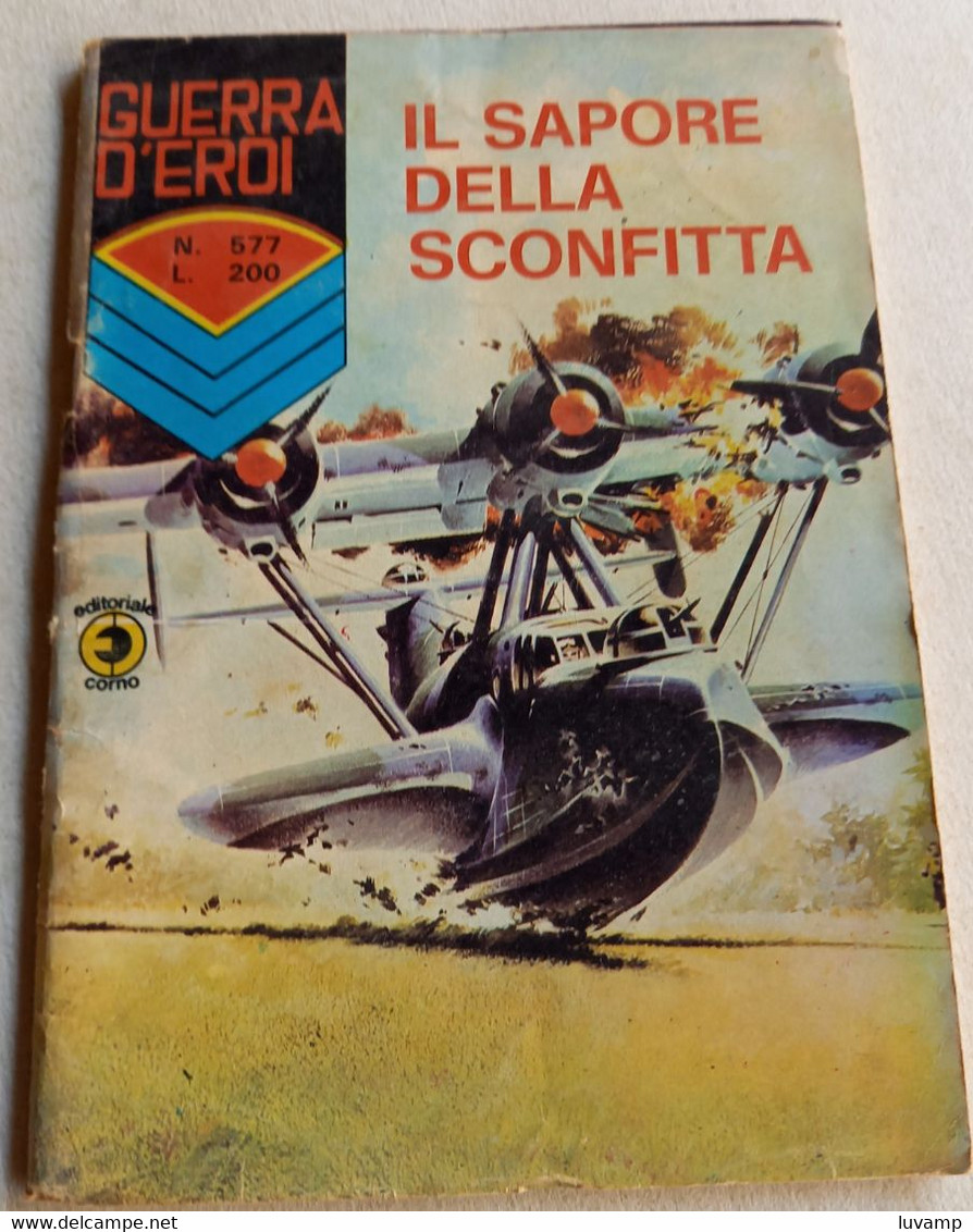 GUERRA D'EROI  -EDIZIONI  CORNO  N. 577 ( CART 38) - Weltkrieg 1939-45