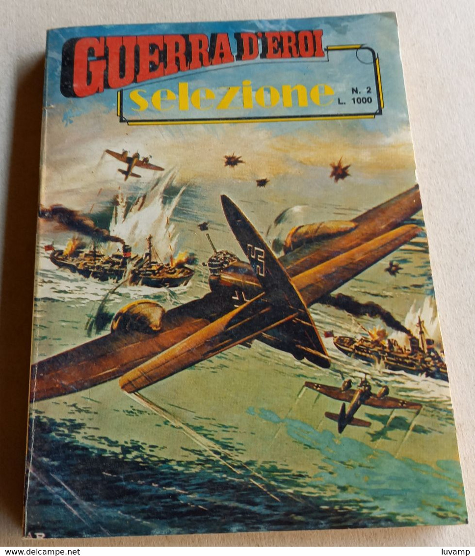 GUERRA D'EROI  SELEZIONE -EDIZIONI  CORNO  N. 2 ( CART 38) - War 1939-45