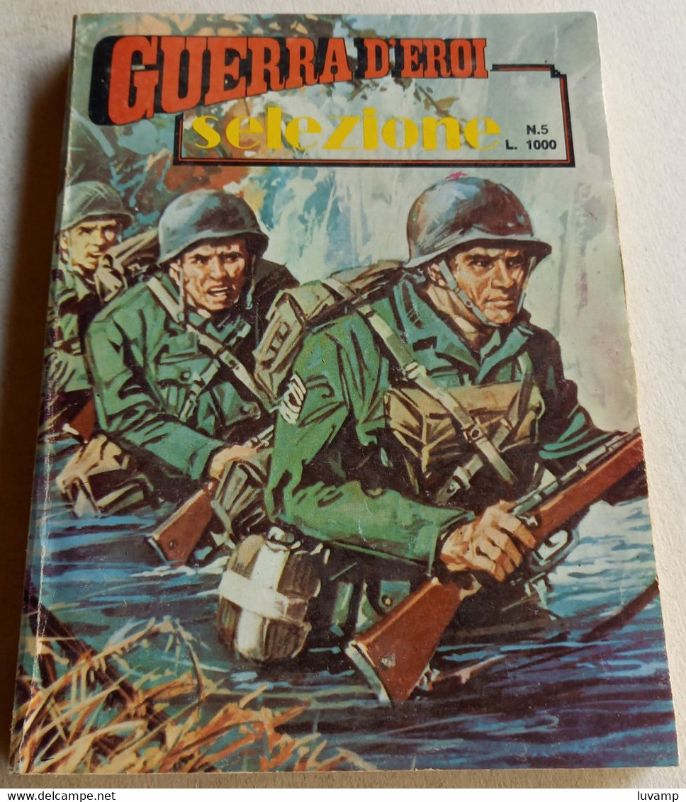 GUERRA D'EROI  SELEZIONE -EDIZIONI  CORNO  N. 5 ( CART 38) - Guerre 1939-45