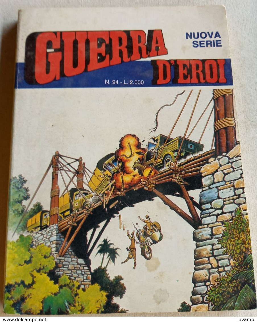 GUERRA D'EROI   SECONDA SERIE -EDIZIONI  GARDEN  N. 94 ( CART 38) - Weltkrieg 1939-45
