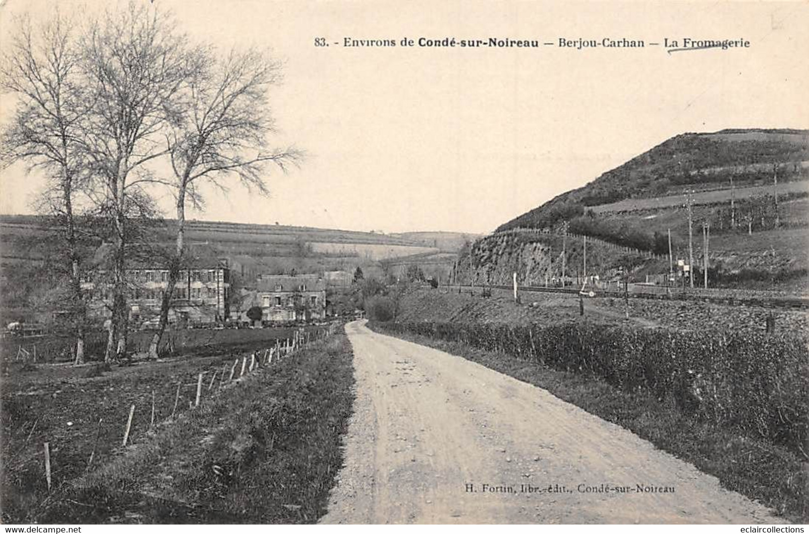 Condé Sur Noireau         14         Berjou-Carhan. La Fromagerie          (voir Scan) - Altri & Non Classificati