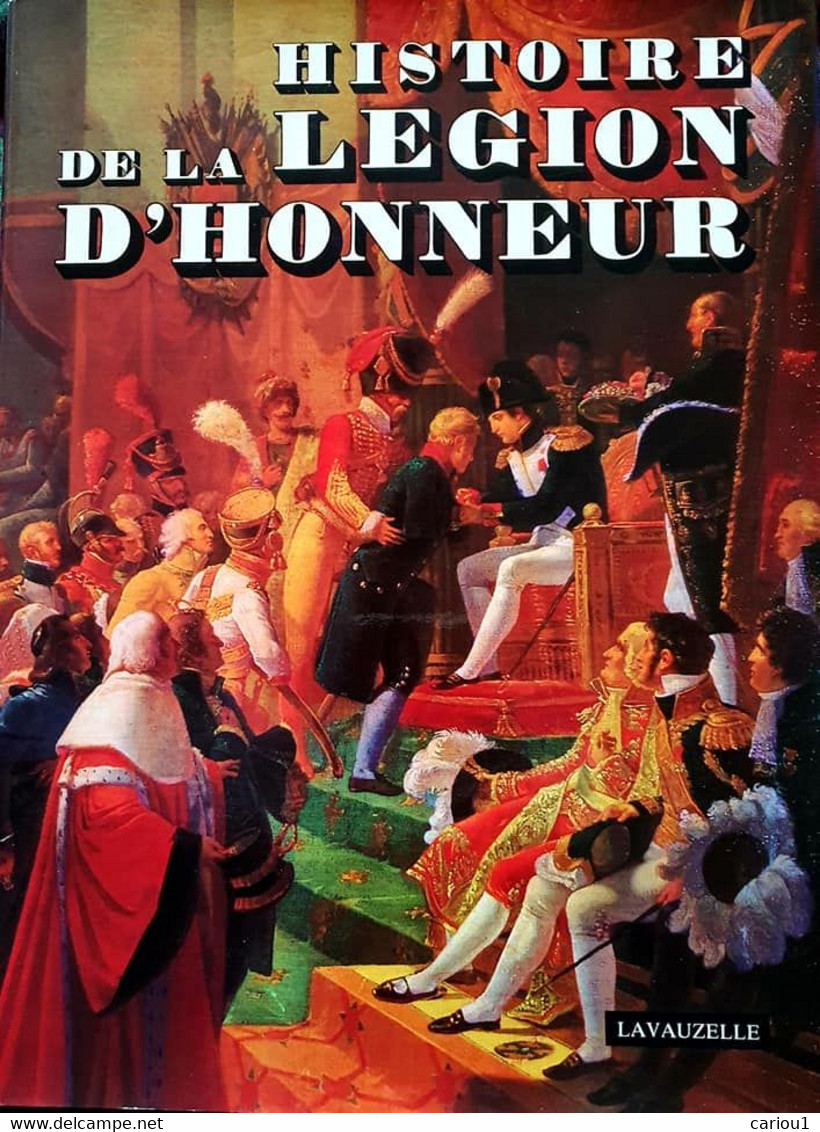 C1 Bonneville De Marsangy HISTOIRE DE LA LEGION D HONNEUR Dedicace DUCOURTIAL - Français