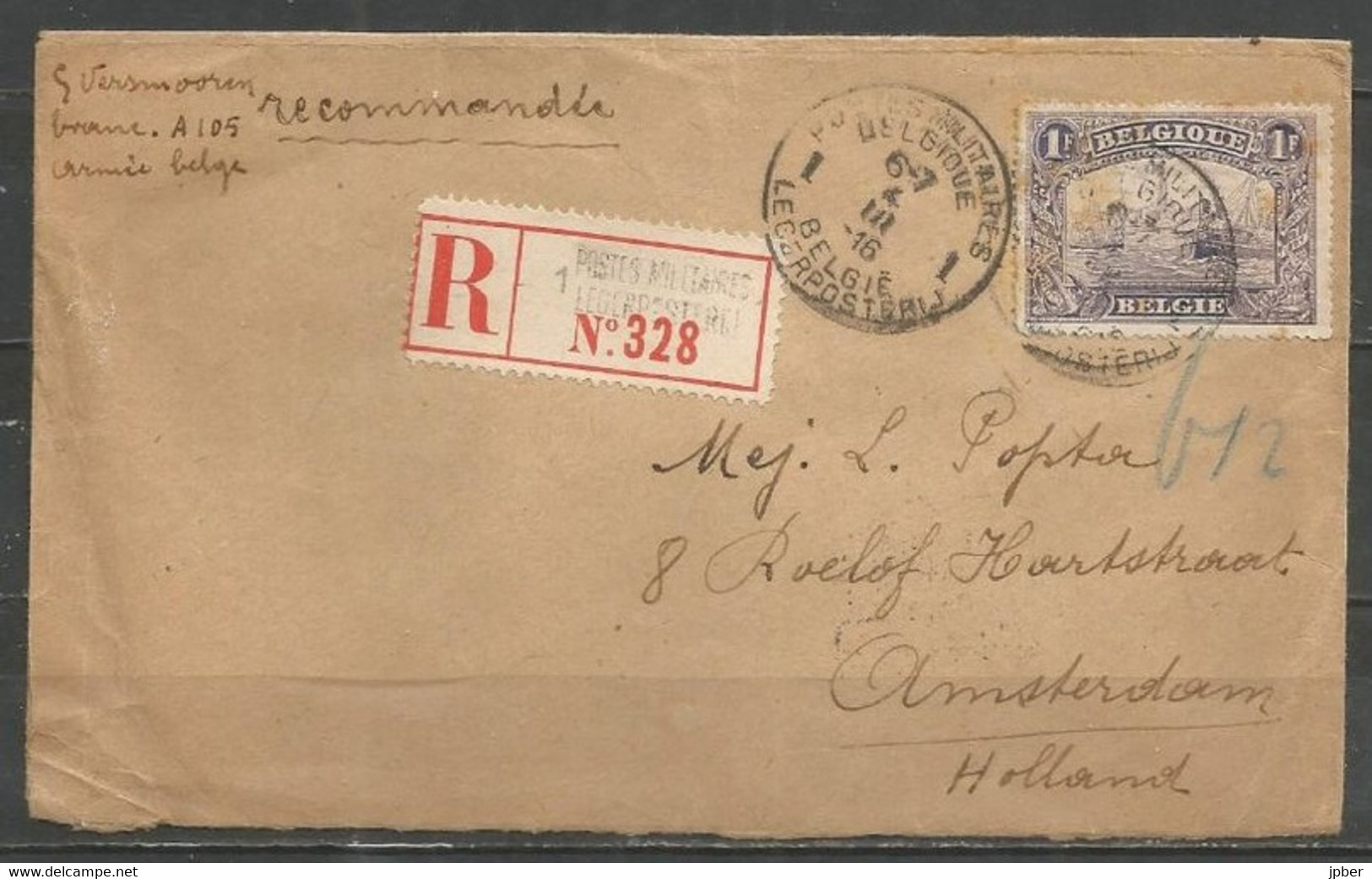 Belgique - Cachet "POSTES MILITAIRES 1" Du 4-3-16 - Lettre Recommandée Vers Amsterdam, Timbre Albert Ier N°145 Antwerpen - Brieven En Documenten