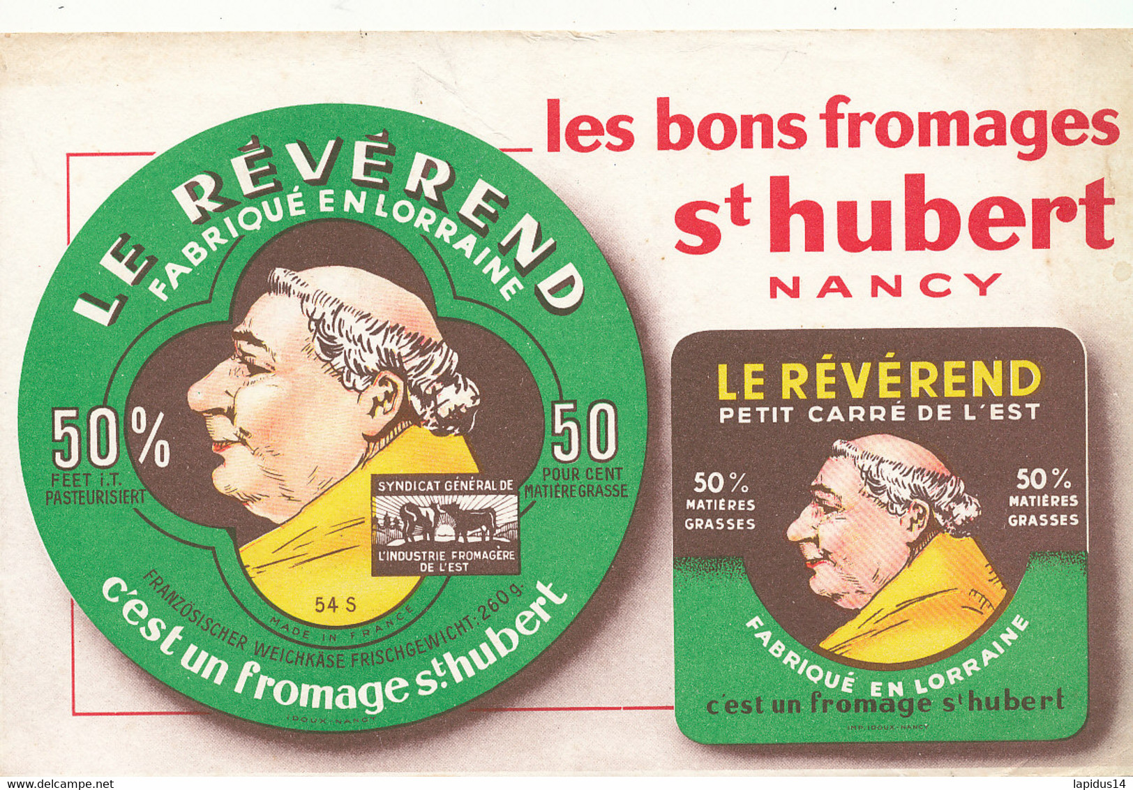 BU 2550 /   BUVARD - LES BONS FROMAGES ST HUBERT NANCY  (21,00 Cm X 13,50 Cm) - Leche