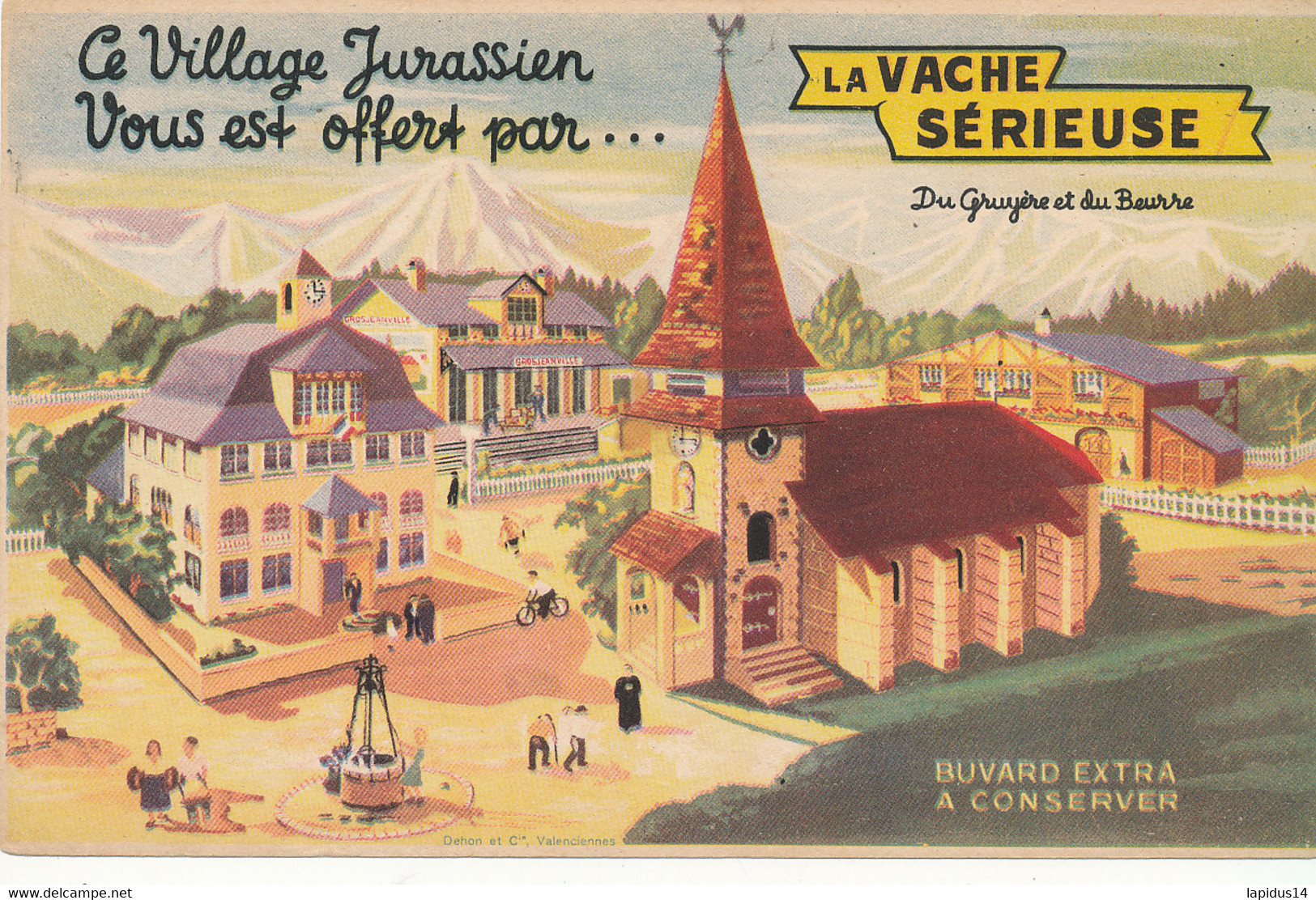 BU 2559 /   BUVARD - LA VACHE SERIEUSE  VILLAGE JURASSIEN (21,00 Cm X 13,50 Cm) - Leche