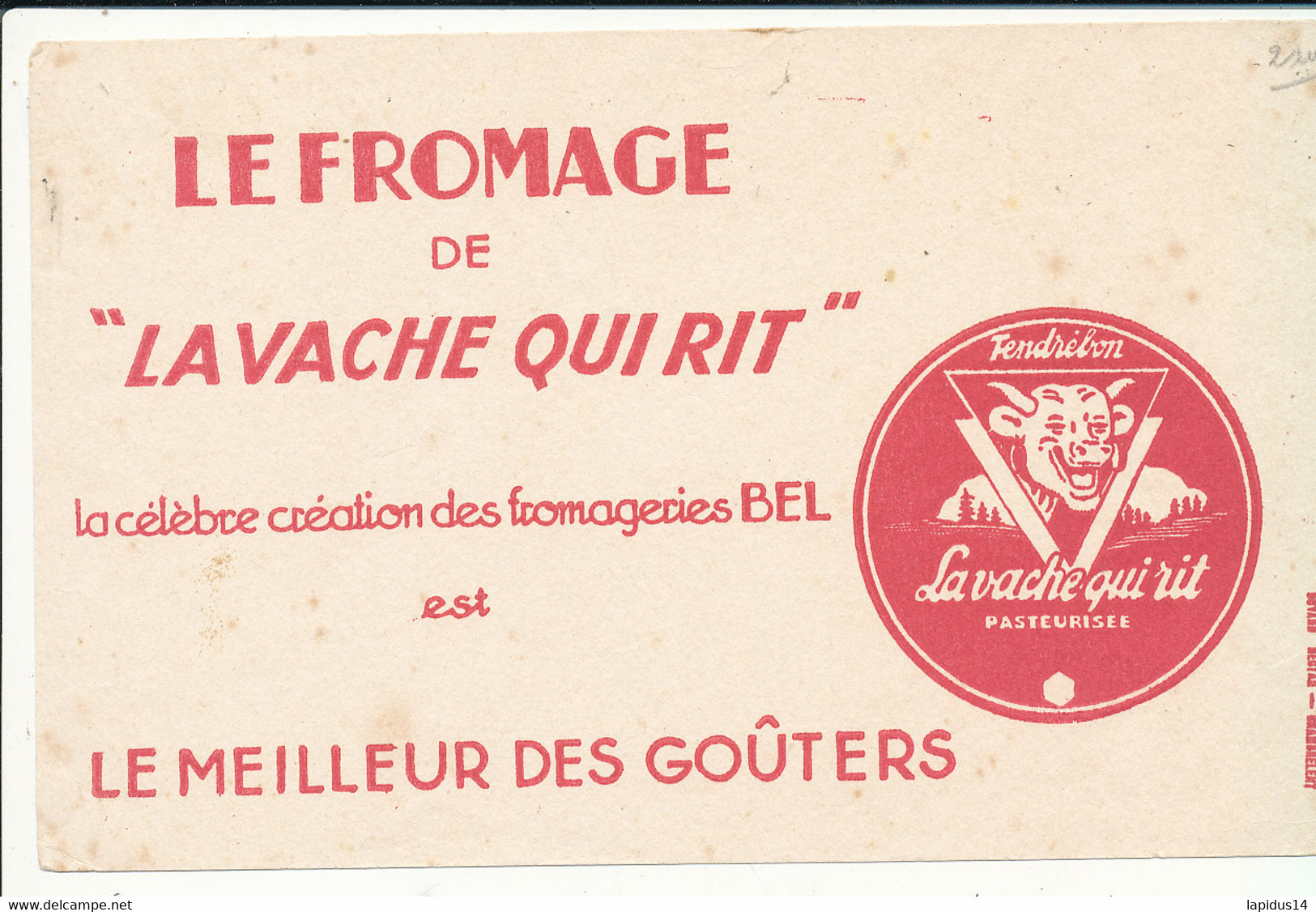 BU 2563 /   BUVARD -  LE FROMAGE  DE LA VACHE  QUI RIT  FROMAGERIE BEL JURA  (16,50 Cm X 10,00 Cm) - Produits Laitiers