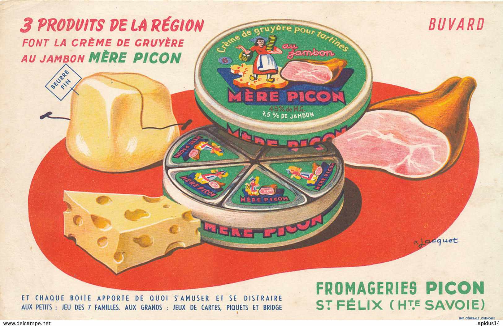 BU 2566 /   BUVARD -   FROMAGERIES  PICON  3 PRODUITS DE LA REGION   (13,50 Cm X 21,00 Cm) - Produits Laitiers