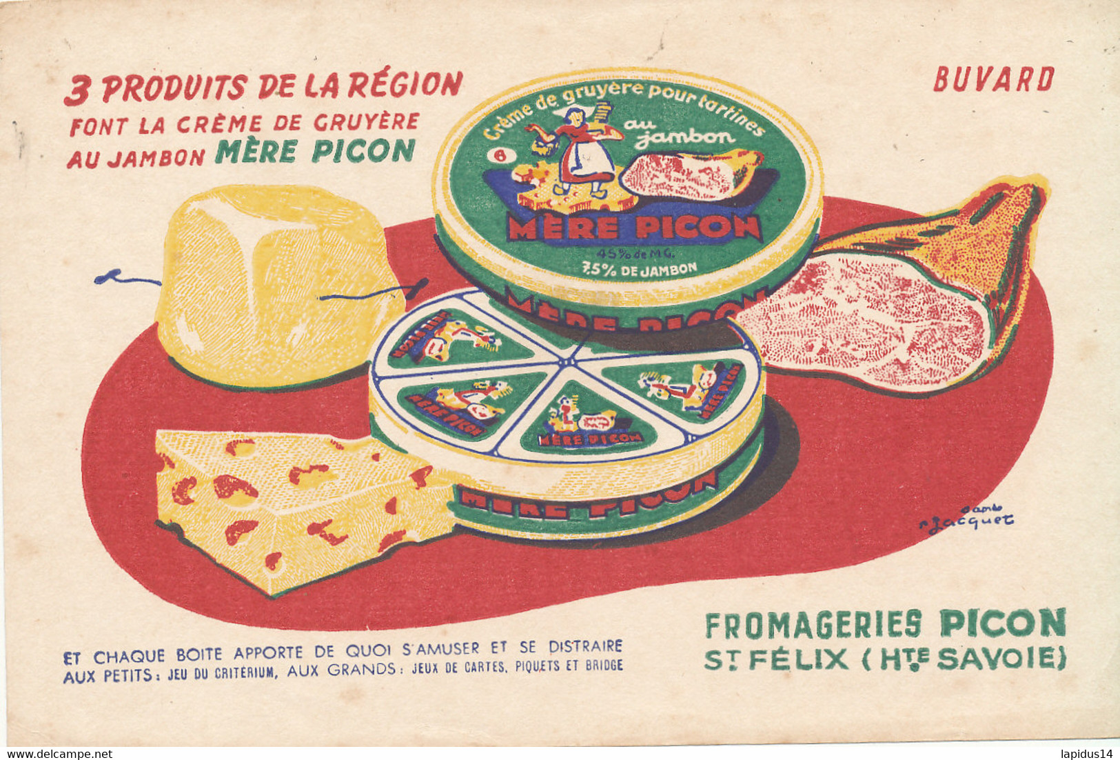 BU 2567 /   BUVARD -   FROMAGERIES  PICON  3 PRODUITS DE LA REGION   (13,50 Cm X 21,00 Cm) - Dairy