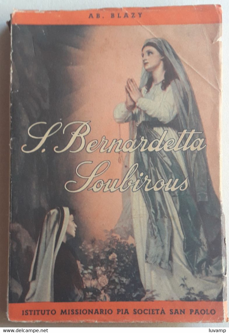 S.BERNADETTE SOUBIROUS  (CART 77 A) - Religione