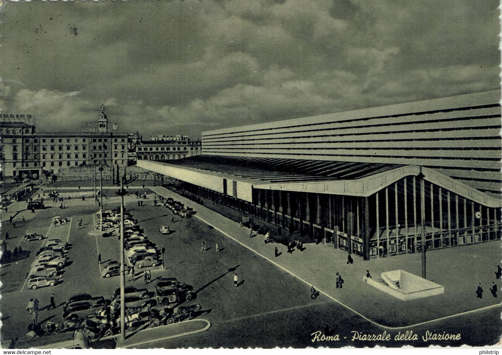 ROMA - Piazzale Della Stazione (Termini) - VIAGGIATA NEL 1955 - Rif. 1574 PI - Stazione Termini