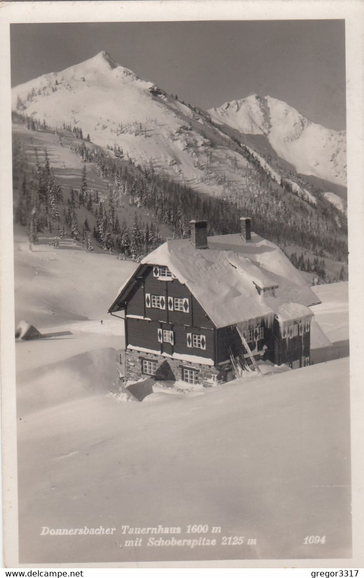 B4497) DONNERSBACHER Tauernhaus Mit Schoberspitze ALT !! 1938 Donnersbach F.S. Herdlicka - Donnersbach (Tal)