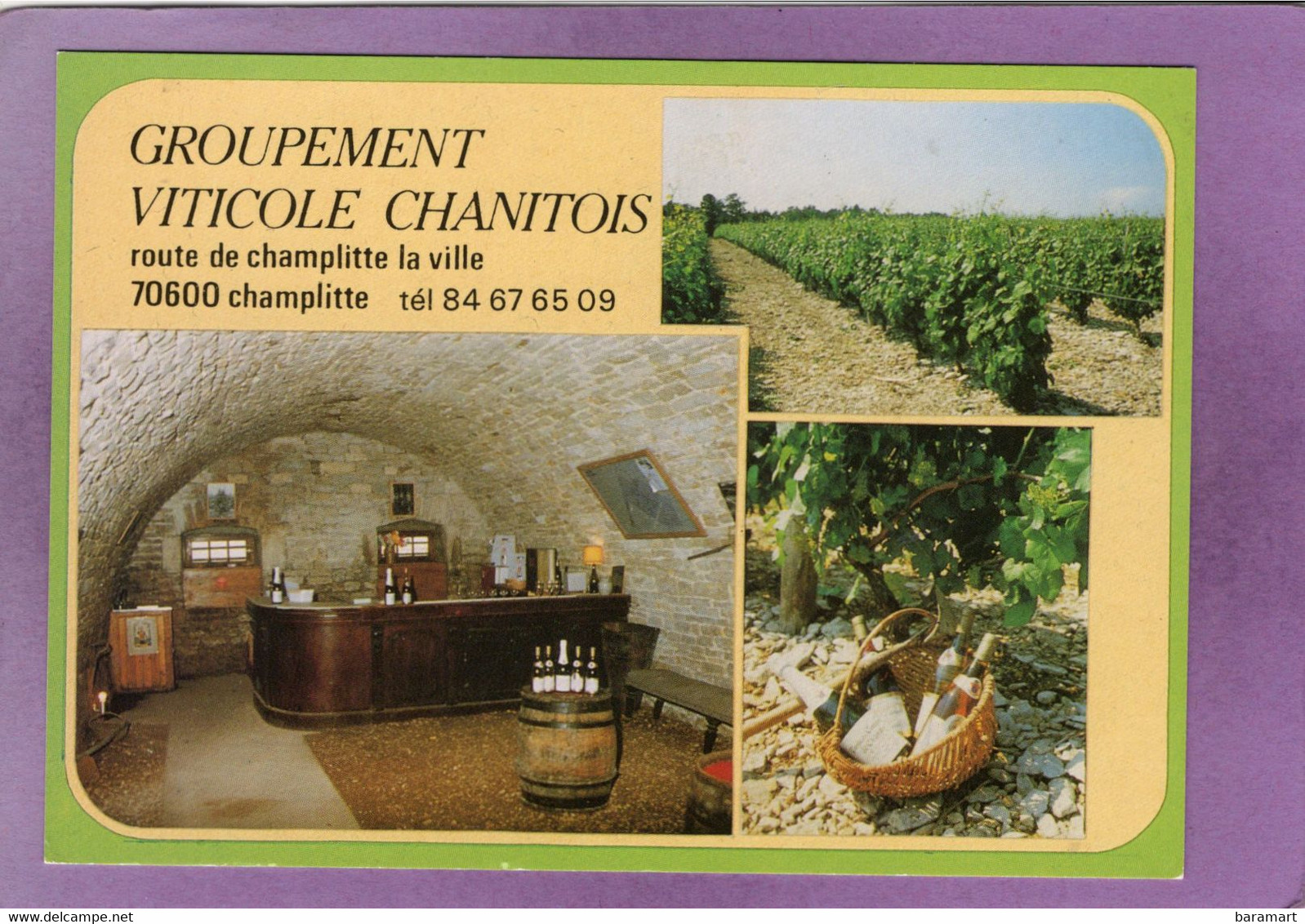 70 CHAMPLITTE GROUPEMENT VITICOLE CHANTINOIS Route De Champlitte La Ville Multivues Carte Publicitaire - Champlitte