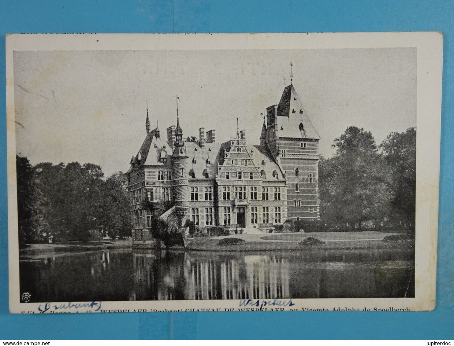 Wespelaer Château De Wespelaer Au Vicomte Adolphe De Sonnelbergh - Haacht