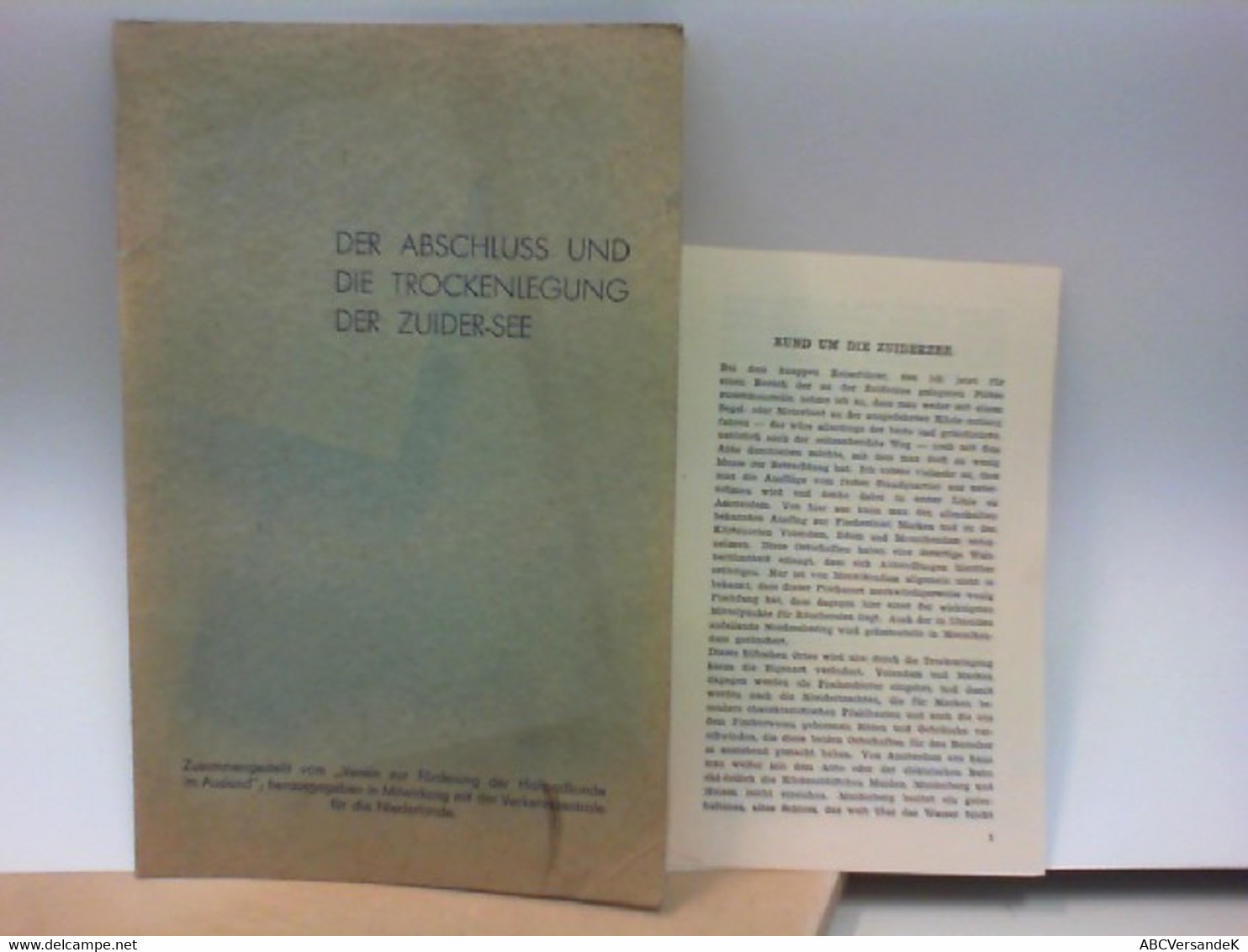 Der Abschluss Und Die Trockenlegung Der Zuider - See - Altri & Non Classificati