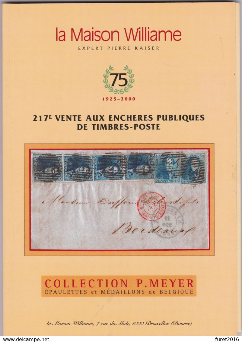 LA MAISON WILLIAME 217 Eme Vente   COLLECTION P MEYER   EPAULETTES ET MEDAILLONS DE BELGIQUE - Catalogues For Auction Houses