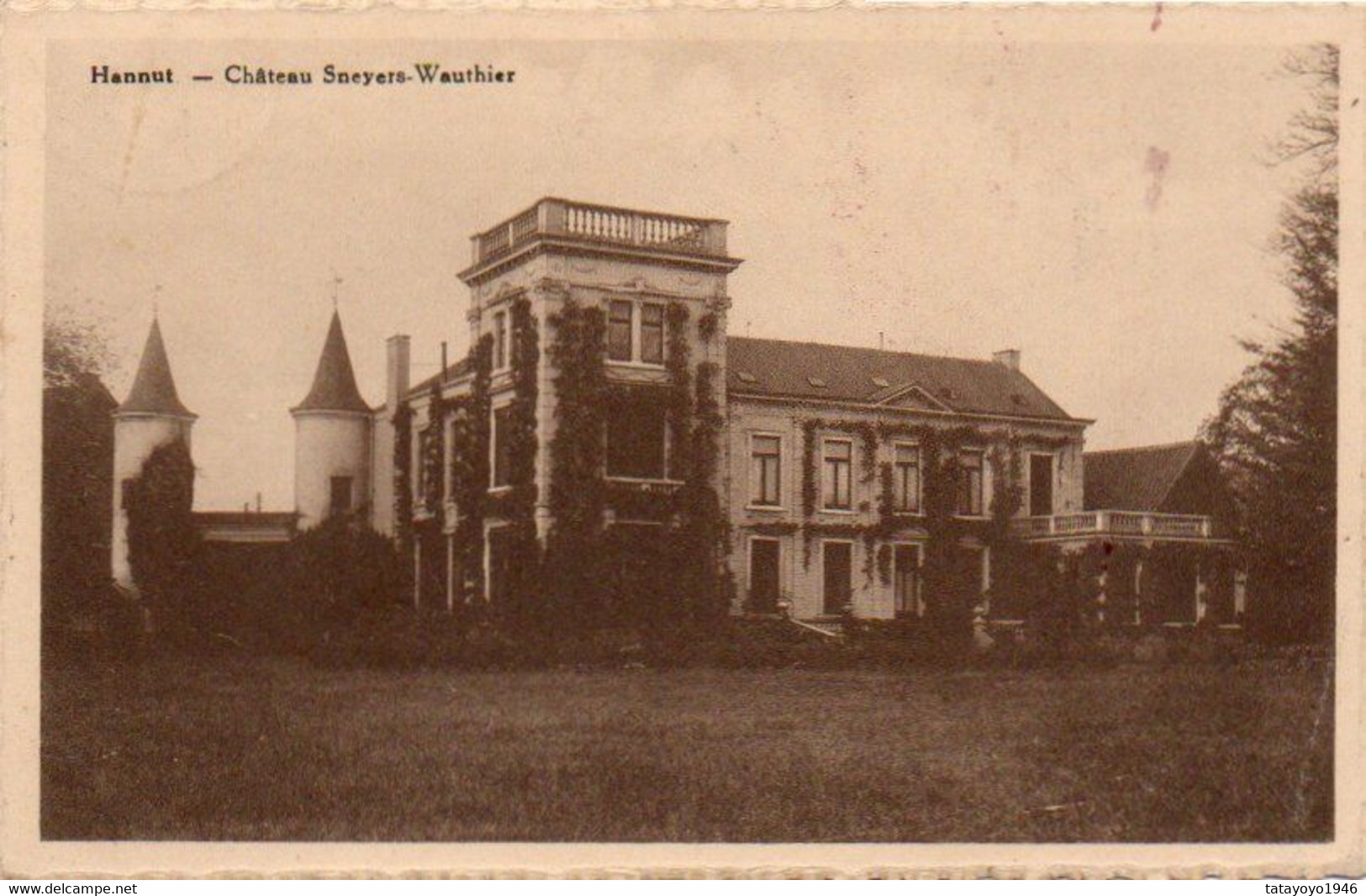 Hannut  Chateau Sneyers -Wauthier Carte Festonnée Voyagé En 1940 - Hannuit
