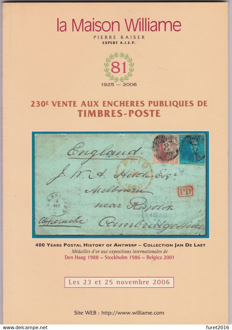 LA MAISON WILLIAME 230 Eme Vente   COLLECTION JEAN DE LAET   400 YEARS Postal History Of Antwerp - Catalogues For Auction Houses