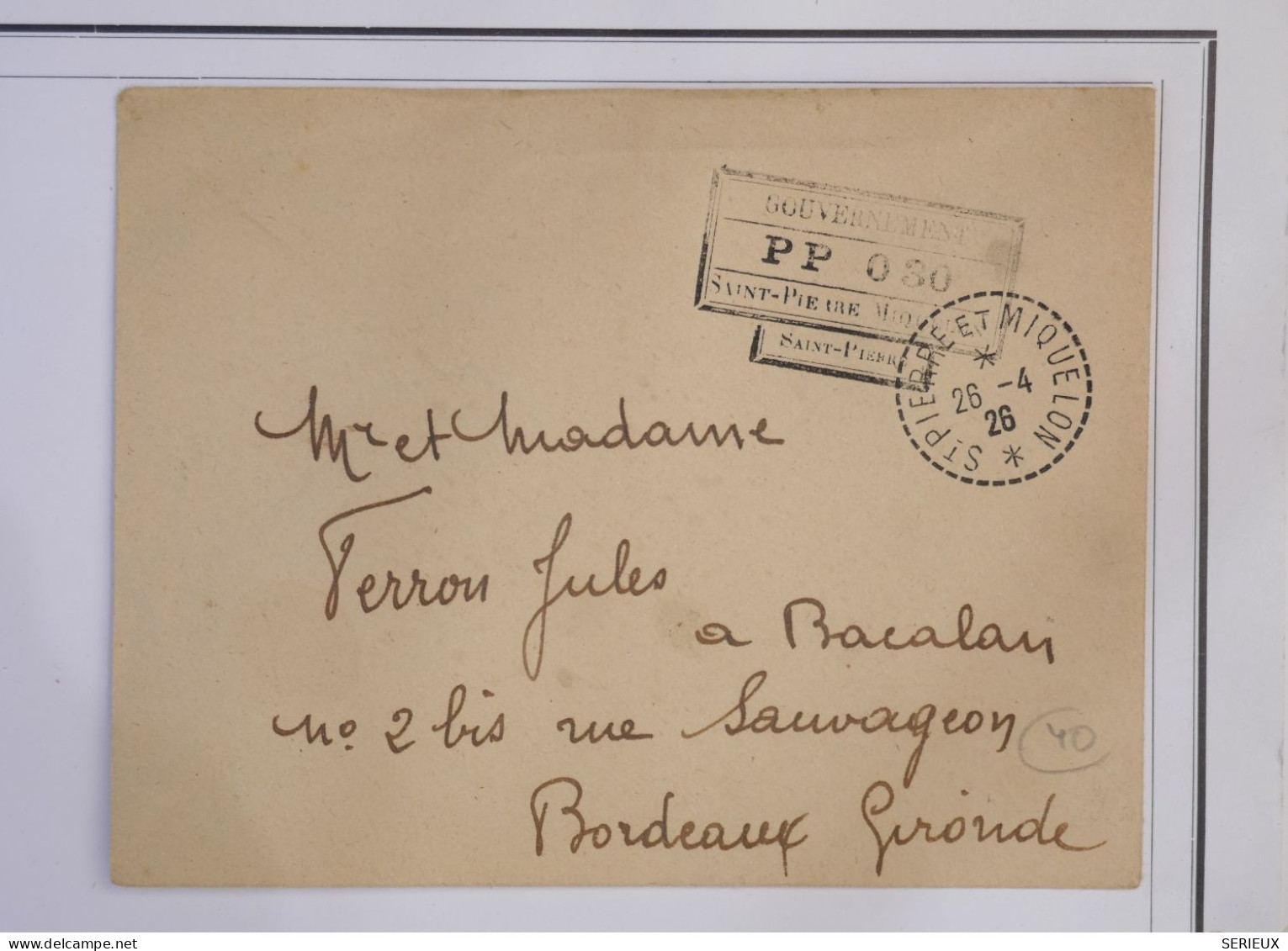 AZ10 ST PIERRE MIQUELON BELLE LETTRE GOUVERNEM 1926   A BORDEAUX   FRANCE +++ AFFRANCH. PLAISANT - Briefe U. Dokumente