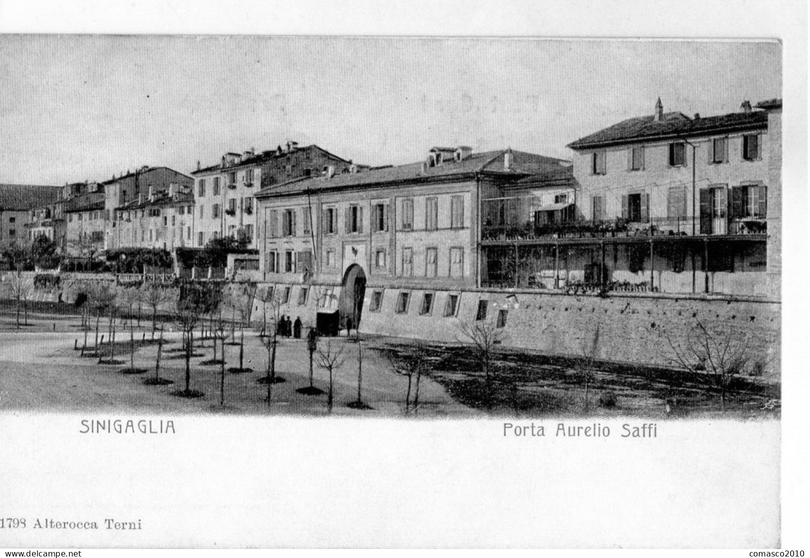 Cartolina Di SINIGALLIA PORTA AURELIO SAFFI  Viaggiata Nel 1901 Bella E Rara - Senigallia