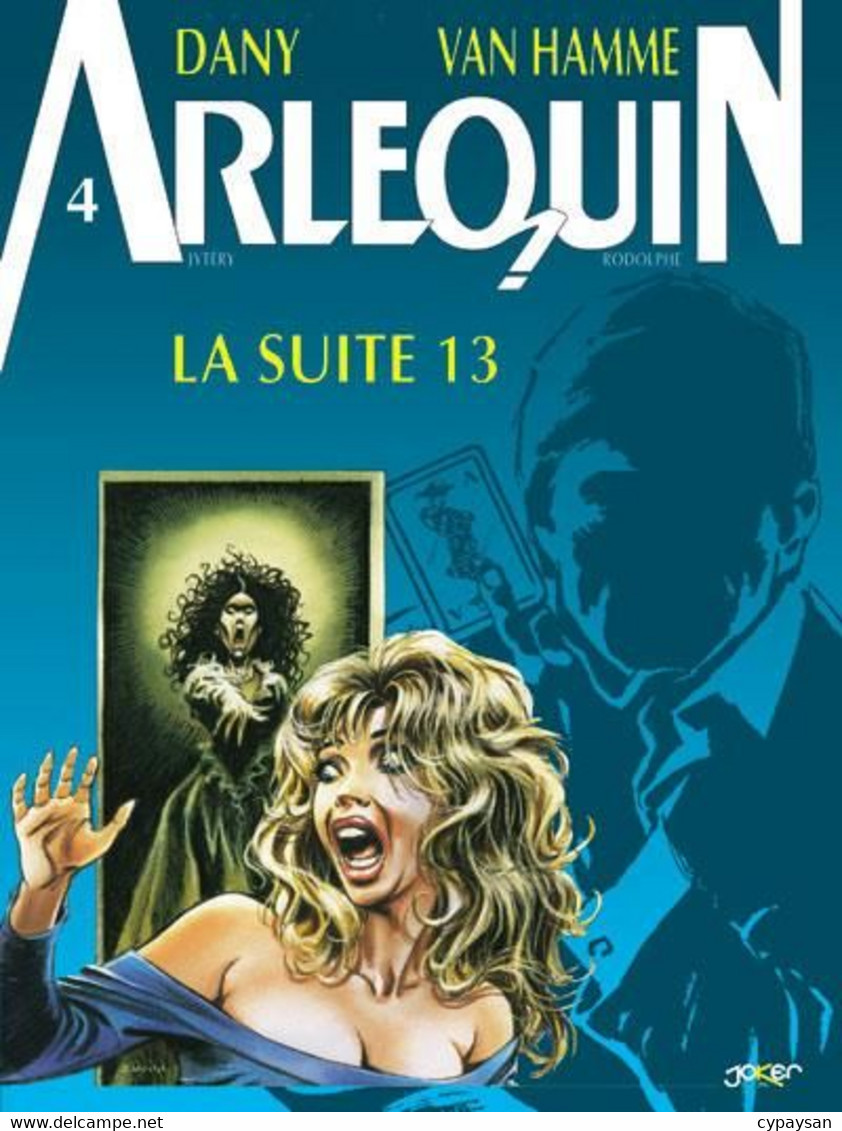 Arlequin 4 La Suite 13 EO BE Joker Editions 10/2001 Rodolphe Jytéry (BI7) - Arlequin