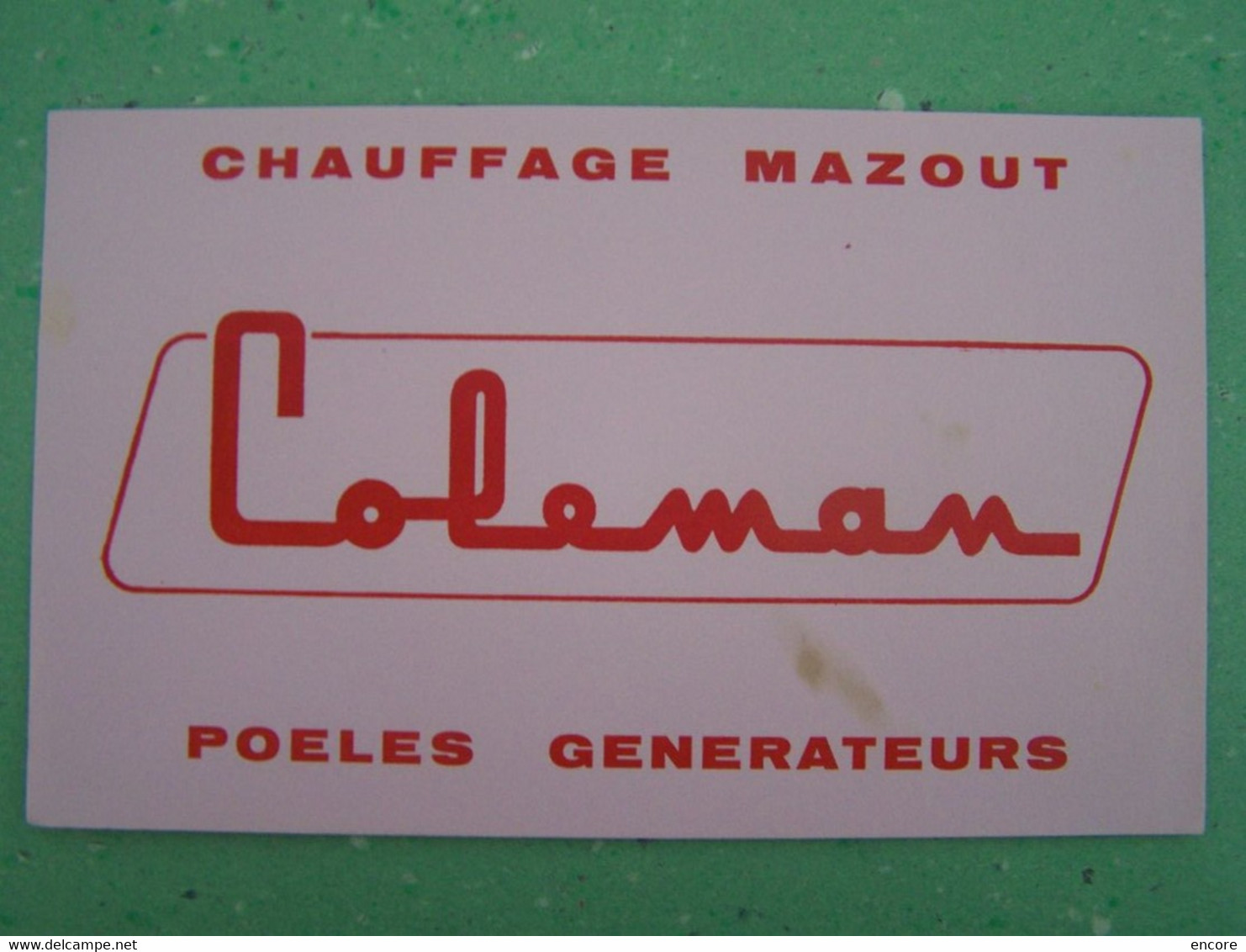 BUVARD. PUBLICITE "COLEMAN". CHAUFFAGE MAZOUT. POELES GENERATEURS.  100_6678 - Gas, Garage, Oil