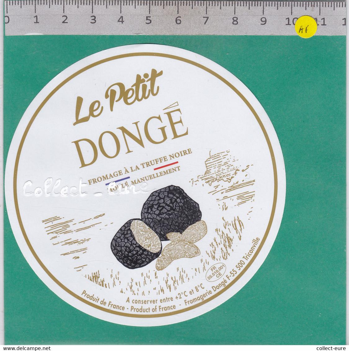 A1206 FROMAGE   DONGE TRICONVILLE MEUSE TRUFFE NOIRE - Fromage