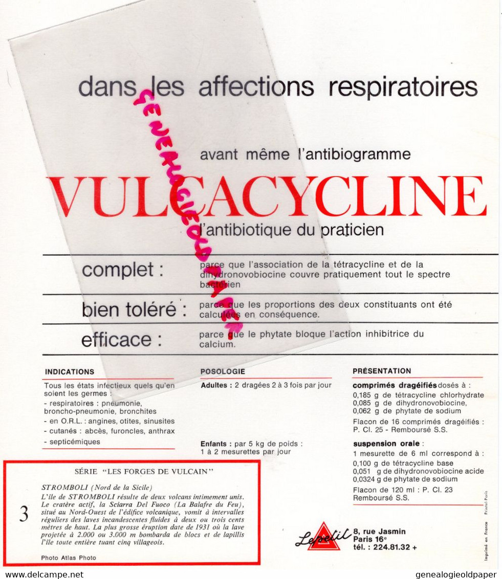 PUBLICITE VULCACYCLINE-ANTIBIOTIQUE LEPETIT PARIS- LES FORGES VULCAIN-VOLCAN STROMBOLI- SICILE-ERUPTION 1931- - Werbung