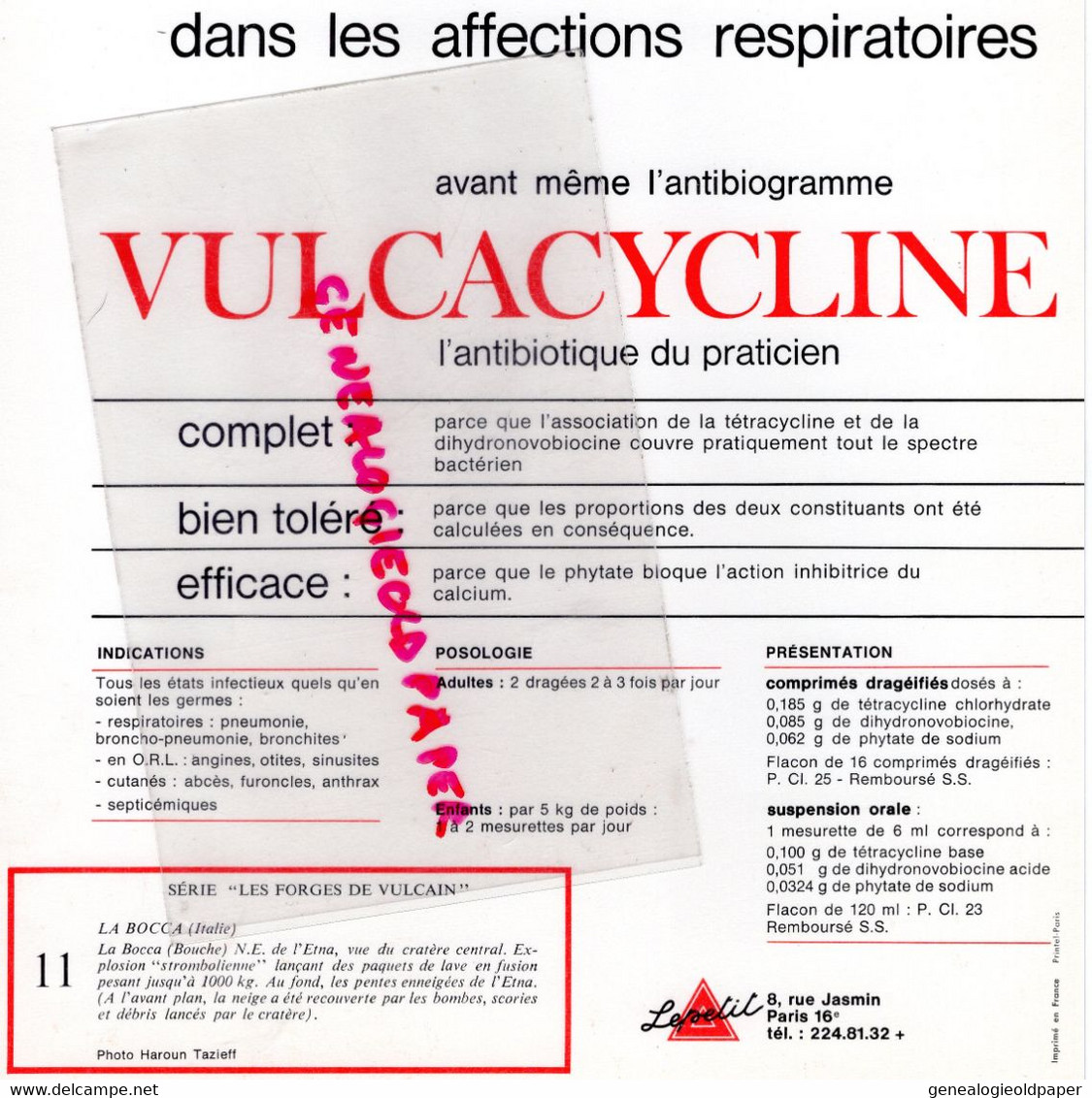 PUBLICITE VULCACYCLINE-ANTIBIOTIQUE LEPETIT PARIS- LES FORGES VULCAIN-VOLCAN LA BOCCA  ITALIE- ETNA- HAROUN TAZIEFF - Werbung