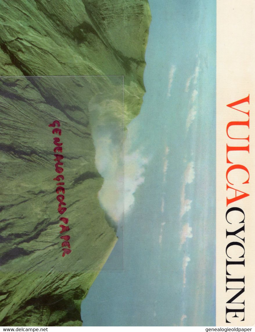 PUBLICITE VULCACYCLINE-ANTIBIOTIQUE LEPETIT PARIS- LES FORGES VULCAIN-VOLCAN GUNUNG AGUNG BALI- HAROUN TAZIEFF - Publicités