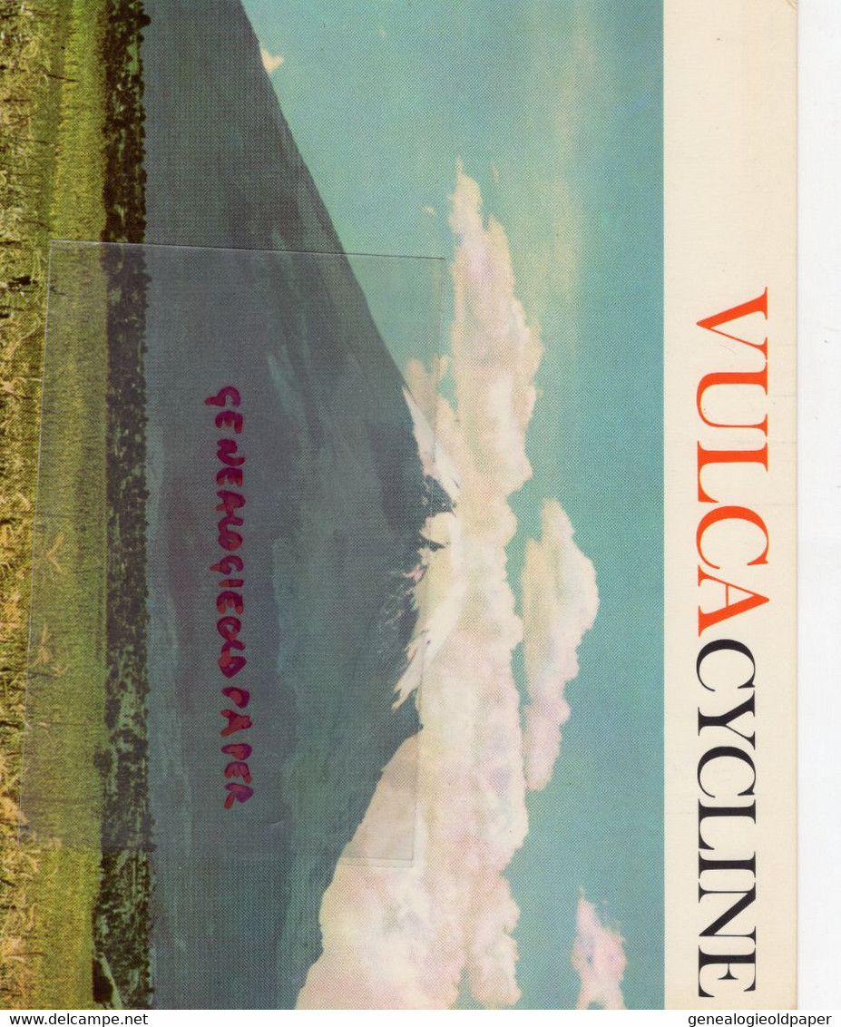 PUBLICITE VULCACYCLINE-ANTIBIOTIQUE LEPETIT PARIS- LES FORGES VULCAIN-VOLCAN POPOCATEPELT MEXIQUE- SOUFRE POUDRE - Publicités