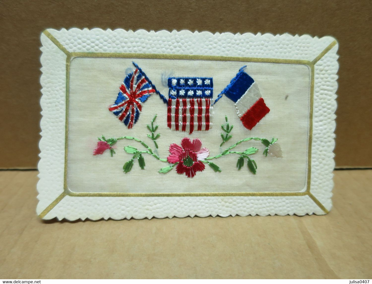 CARTE BRODEE PATRIOTIQUE Alliance France Angleterre Etats Unis D'Amérique - Bestickt