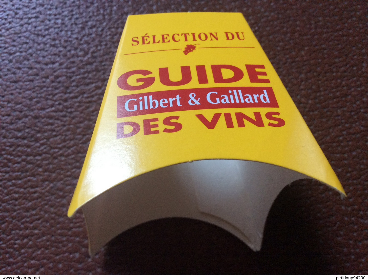 COLLERETTE PUBLICITAIRE DE BOUTEILLE  Guide Des Vins  GILBERT & GAILLARD - Autres & Non Classés