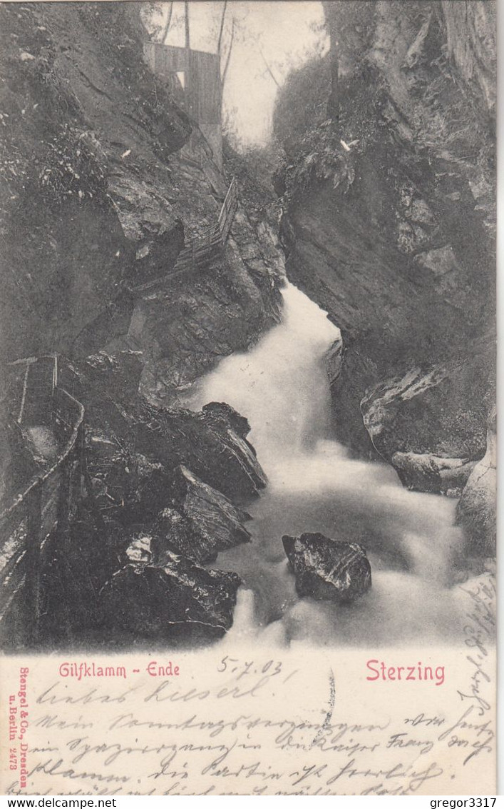 B4586) STERZING - Gilfklamm Ende - Tolle Alte AK - 1903 - Vipiteno