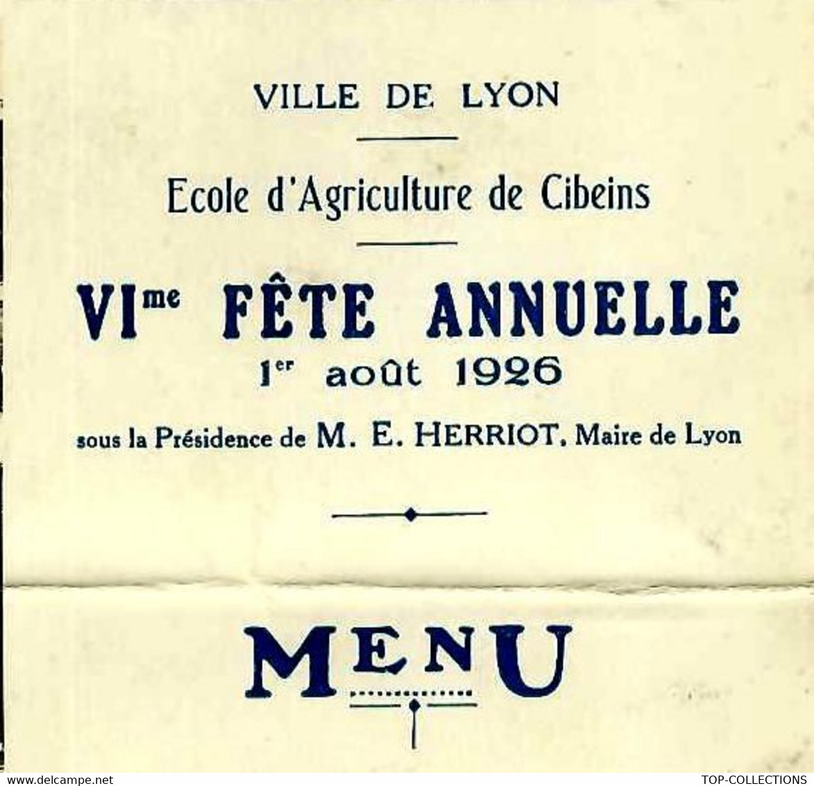 1926 FORMATION AGRICOLE  LYON ECOLE  AGRICULTURE Cibeins Miserieux (Ain)   MENU FETE ANNUELLE PRESIDENCE EDOUARD HERRIOT - Historische Documenten