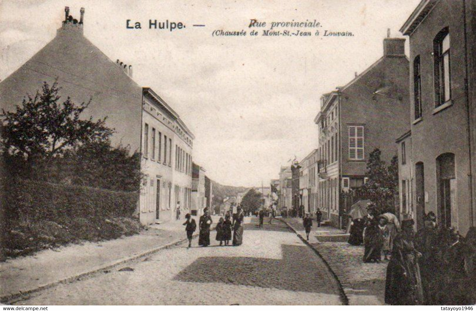 La Hulpe  Rue Provinciale  Super Bien Animée Voyagé En 190??? - La Hulpe