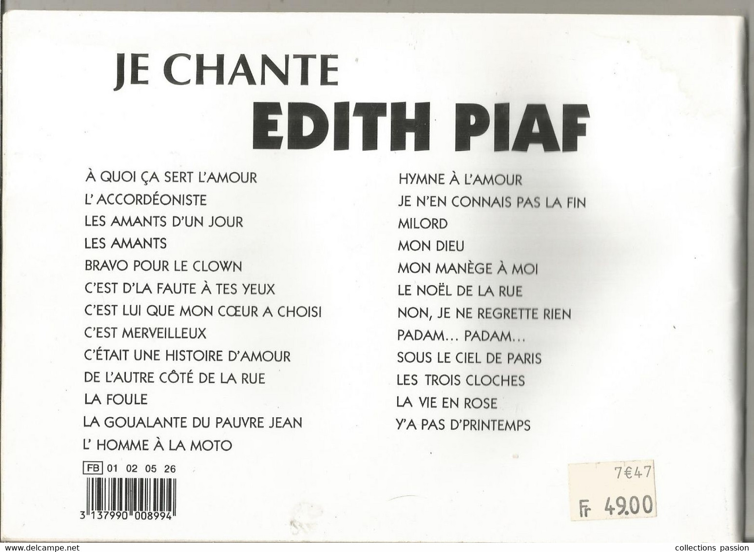 Partition Musicale, JE CHANTE EDITH PIAF,25 Chansons ,1993 , 01/2000, 56 Pages, Ed. Paull Beuscher, Frais Fr 3.95 E - Partitions Musicales Anciennes