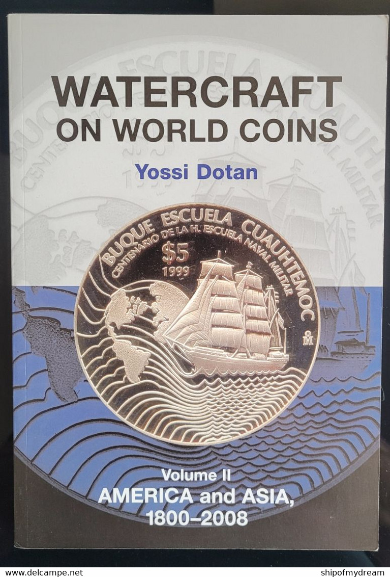 Watercraft On World Coins. Volume 2. America & Asia. Paperback. New - Books On Collecting